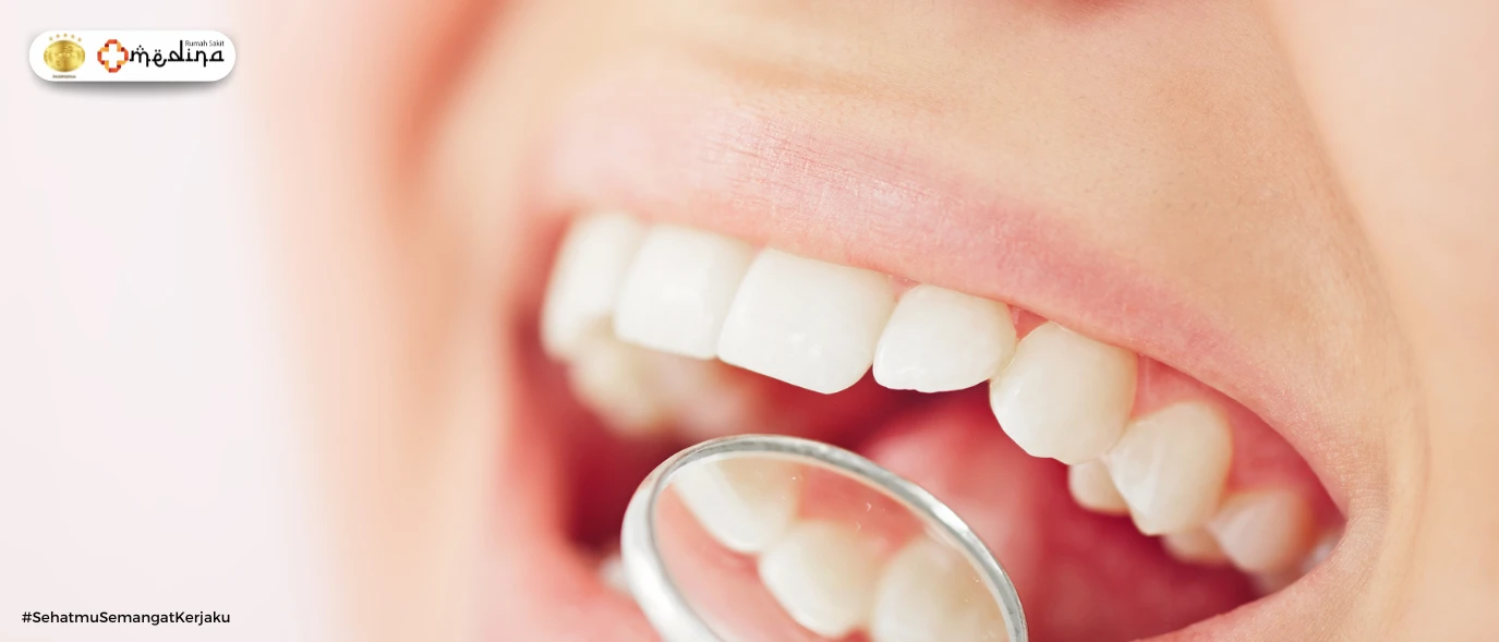 artikel kesehatan Senyum Ceria, Kesehatan Gigi & Mulut yang Terjaga!